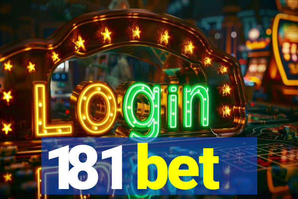 181 bet